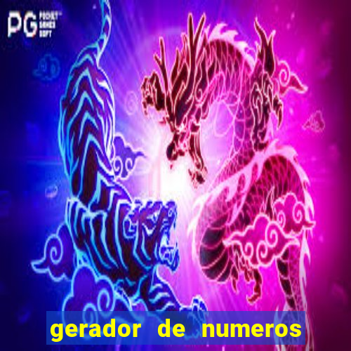 gerador de numeros da mega sena mestre loterias